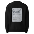 Quietly Held sweater, black — back view of torn paper slogan plate with robin, reading "In the hour after the day stopped photographing itself, the standard was quietly held to, without an audience left to confirm it." — Ricki Robin