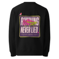 Running Never Lied – Sweater – DB Running