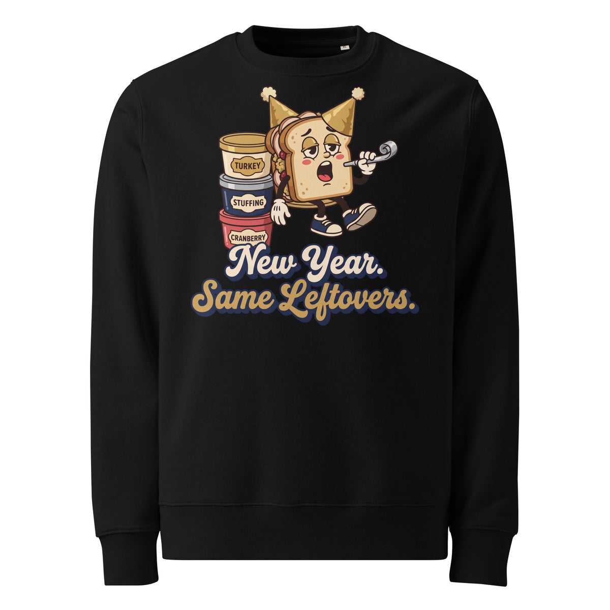 New Year. Same Leftovers. Heavyweight Sweatshirt - Ricki Robin
