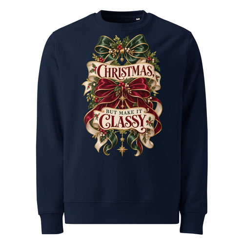 Christmas But Make It Classy Heavyweight Sweatshirt - Ricki Robin
