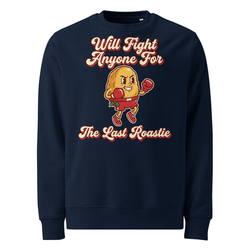 Will Fight Anyone For The Last Roastie Christmas Heavyweight Sweatshirt - Ricki Robin
