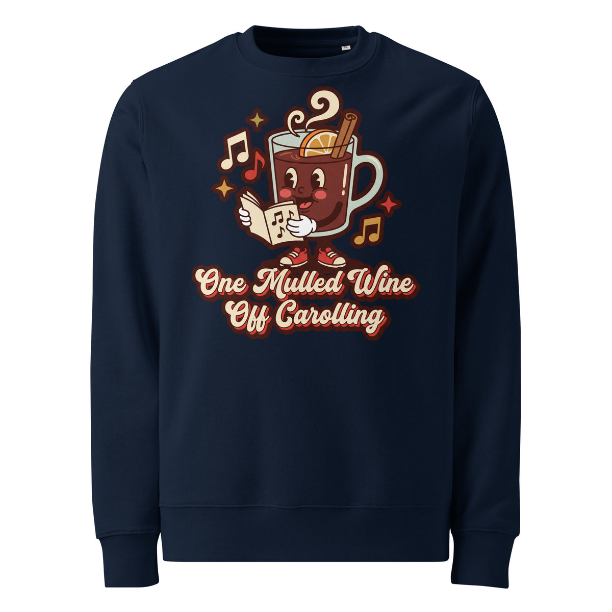One Mulled Wine Off Carolling Christmas Heavyweight Sweatshirt - Ricki Robin