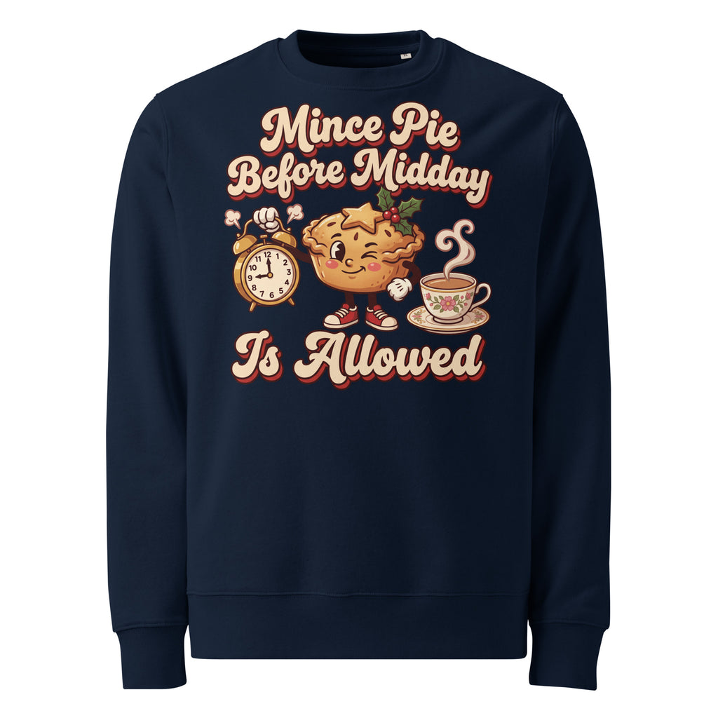 Mince Pie Before Midday Is Allowed Christmas Heavyweight Sweatshirt - Ricki Robin