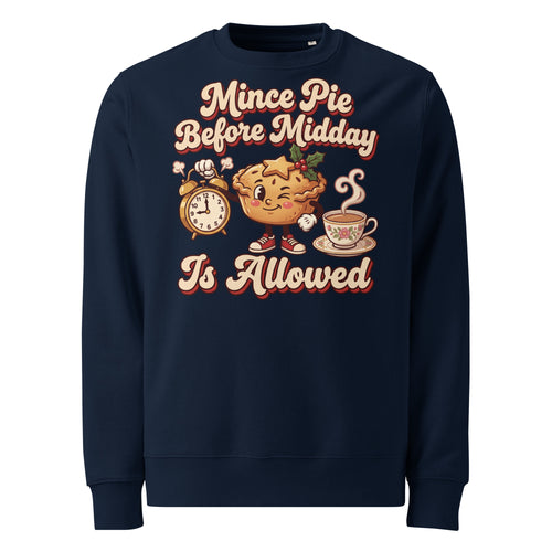 Mince Pie Before Midday Is Allowed Christmas Heavyweight Sweatshirt - Ricki Robin