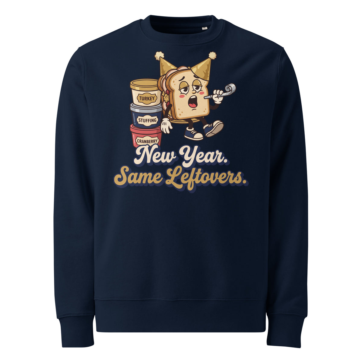 New Year. Same Leftovers. Heavyweight Sweatshirt - Ricki Robin