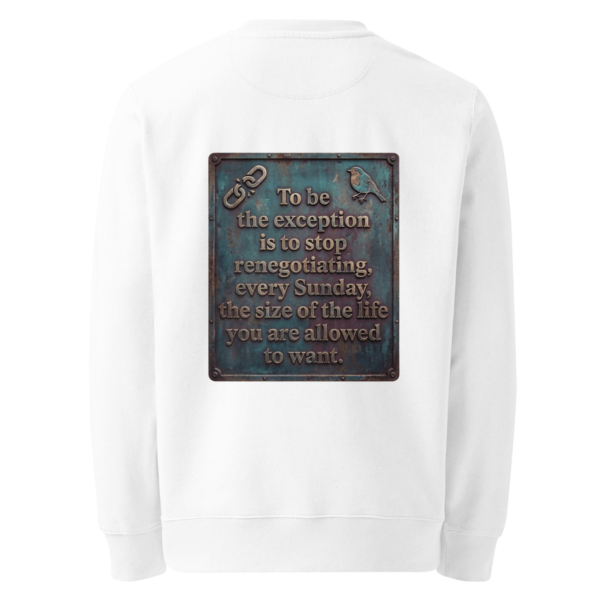 Stop Renegotiating sweater, white — back view of dark leather slogan plate with chain detail and robin, reading "To be the exception is to stop renegotiating, every Sunday, the size of the life you are allowed to want." — Ricki Robin