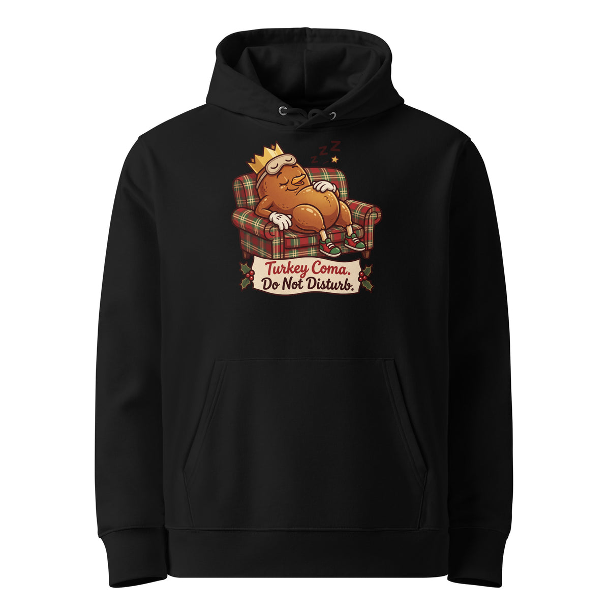 Turkey Coma. Do Not Disturb. Christmas Hoodie - Ricki Robin