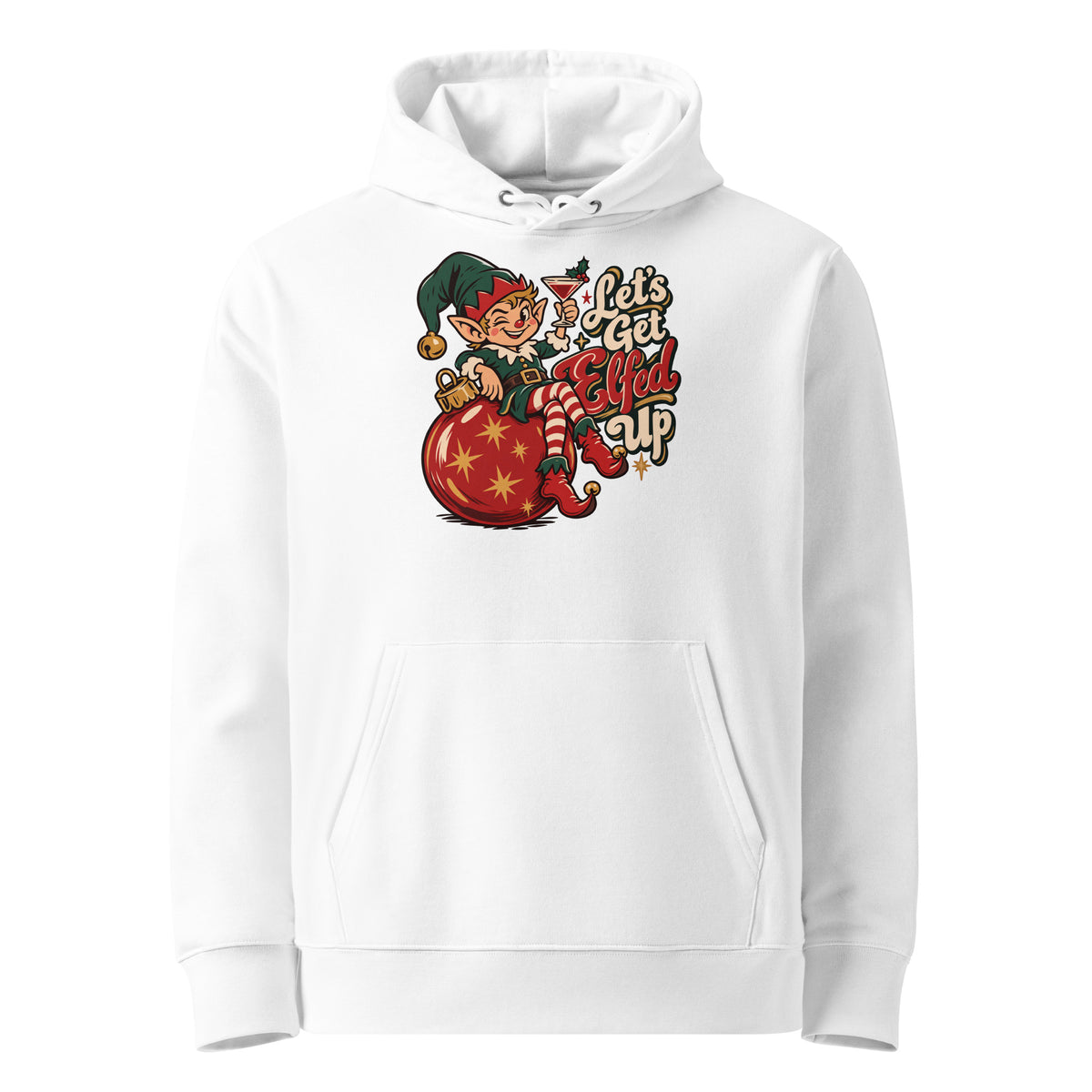 Let's Get Elfed Up Christmas Hoodie - Ricki Robin