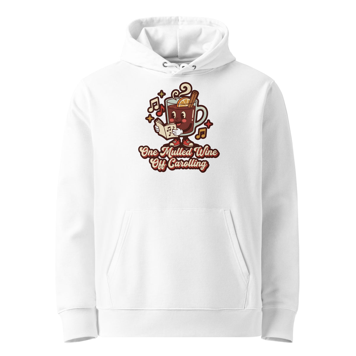 One Mulled Wine Off Carolling Christmas Hoodie - Ricki Robin