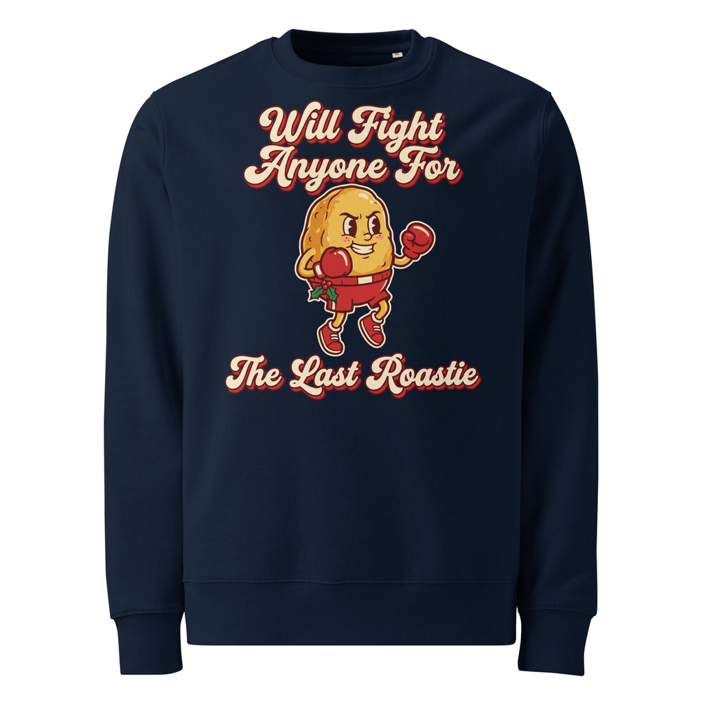 Will Fight Anyone For The Last Roastie Christmas Heavyweight Sweatshirt - Ricki Robin