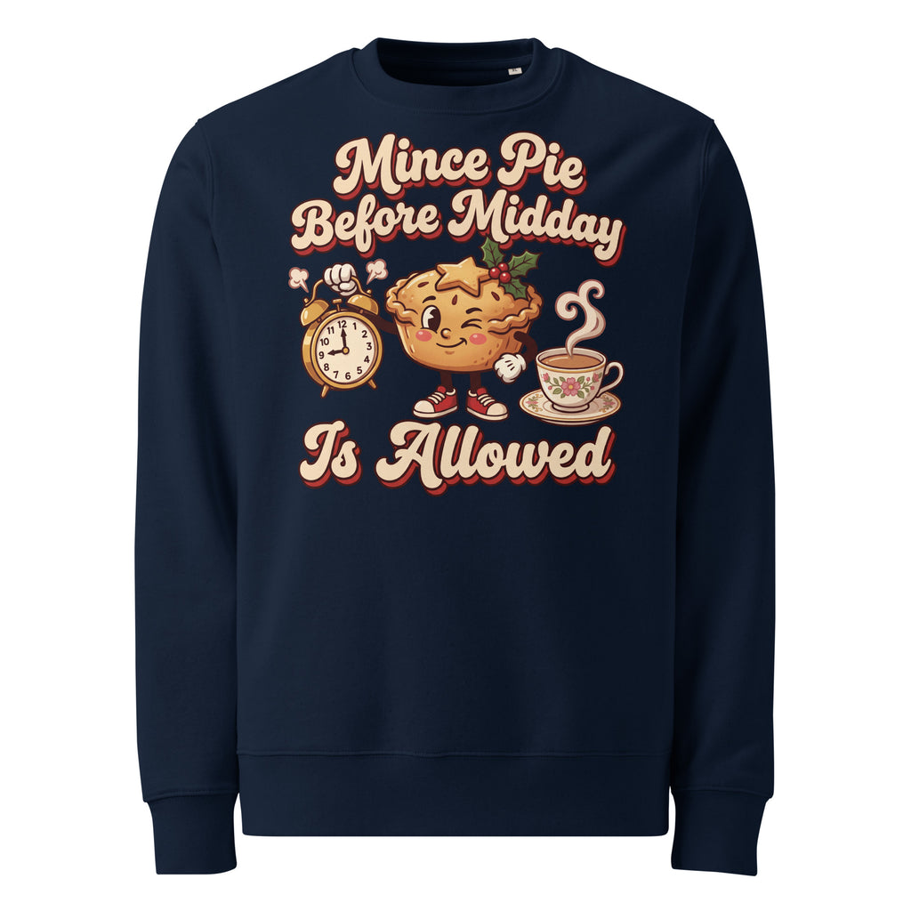 Mince Pie Before Midday Is Allowed Christmas Heavyweight Sweatshirt - Ricki Robin