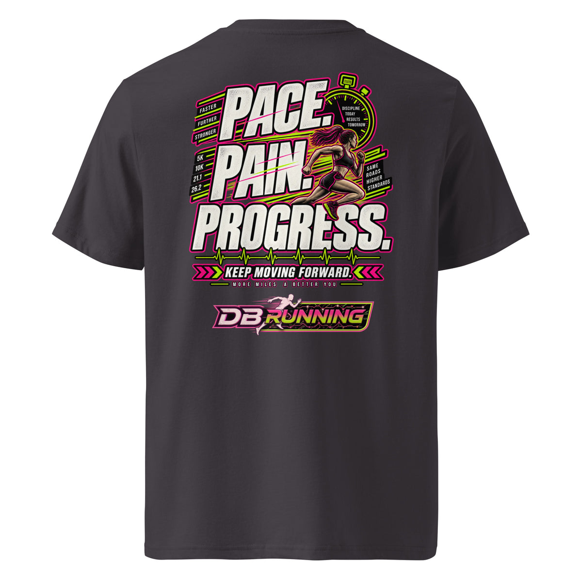 Pace. Pain. Progress Female - T-Shirt - DB Running