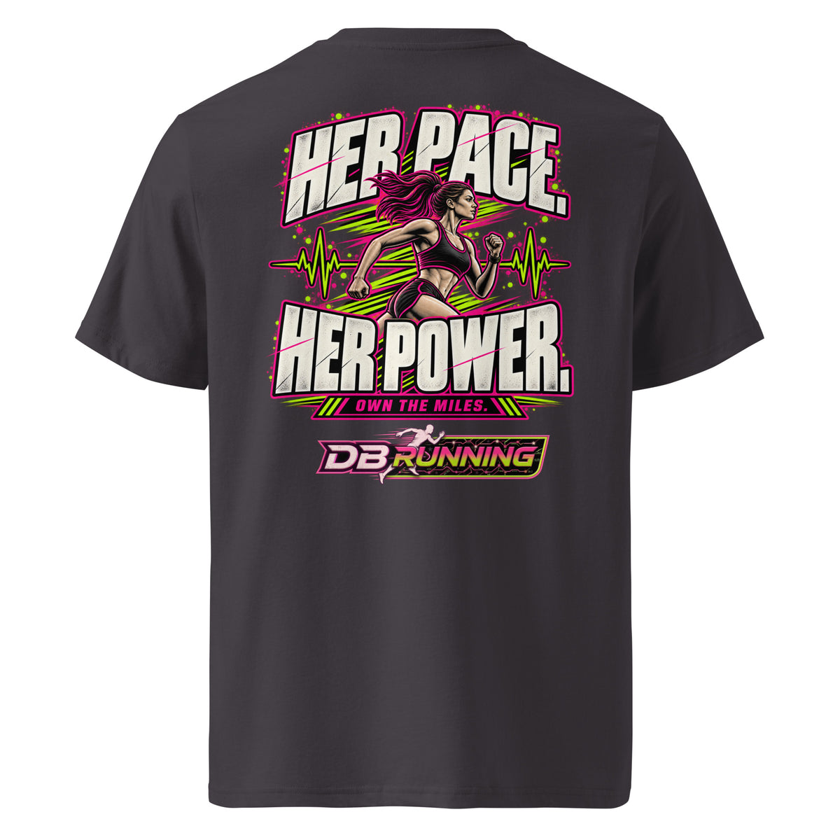 Her Pace. Her Power. - T-Shirt - DB Running