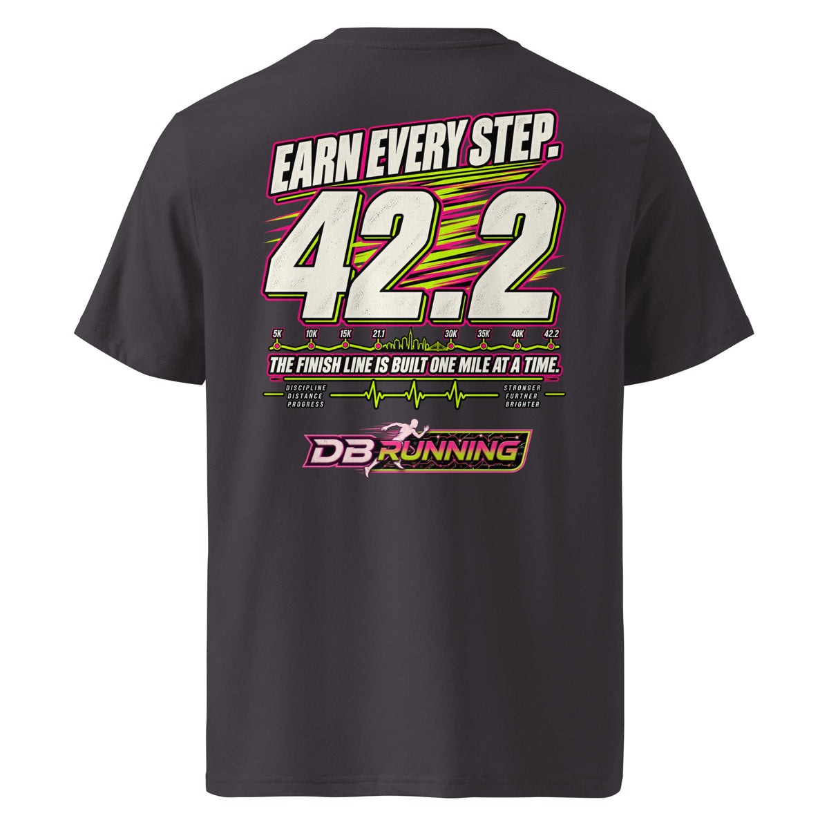 Earn Every Step 42.2 - T-Shirt - DB Running