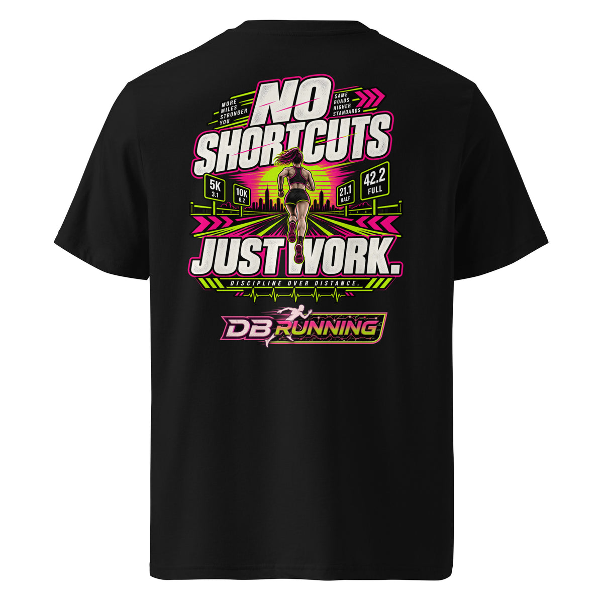 No Shortcuts Female - T-Shirt - DB Running