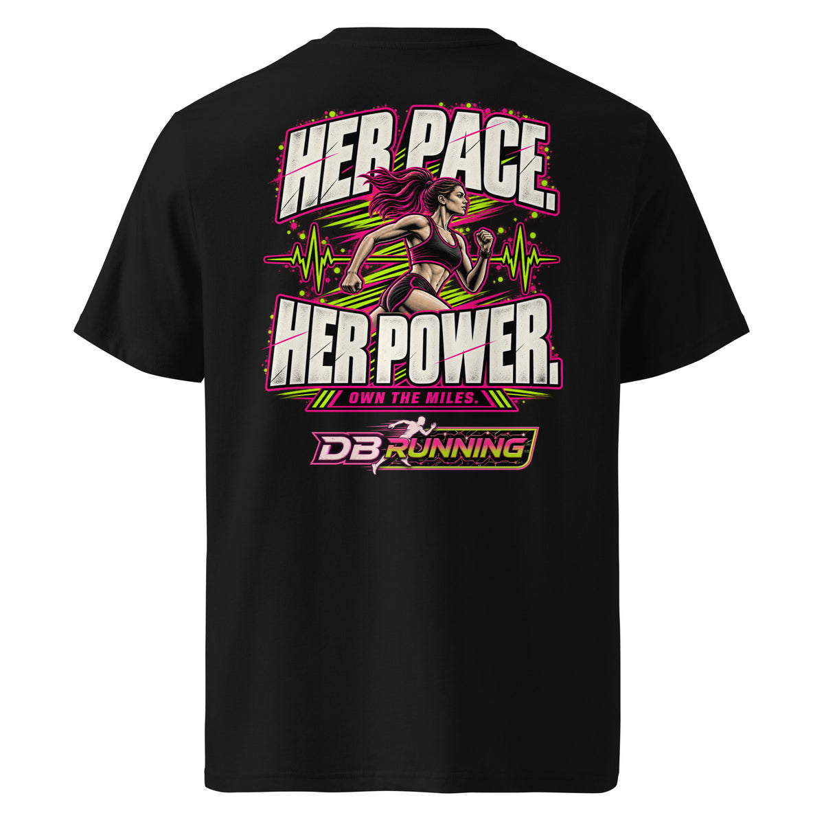 Her Pace. Her Power. - T-Shirt - DB Running