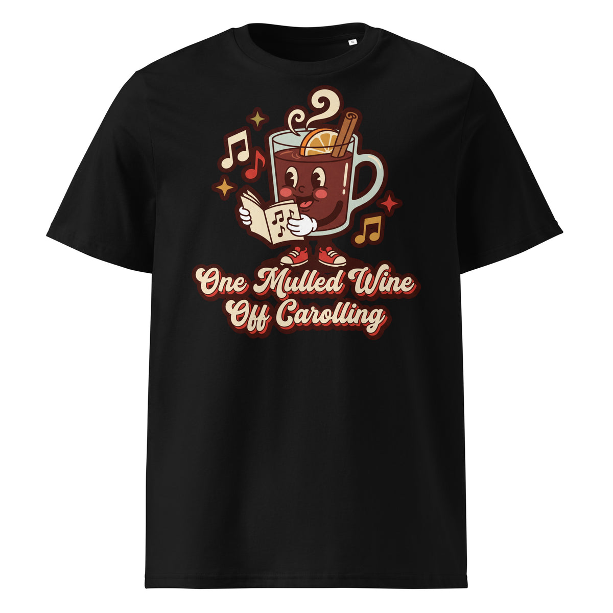 One Mulled Wine Off Carolling Christmas T-Shirt - Ricki Robin
