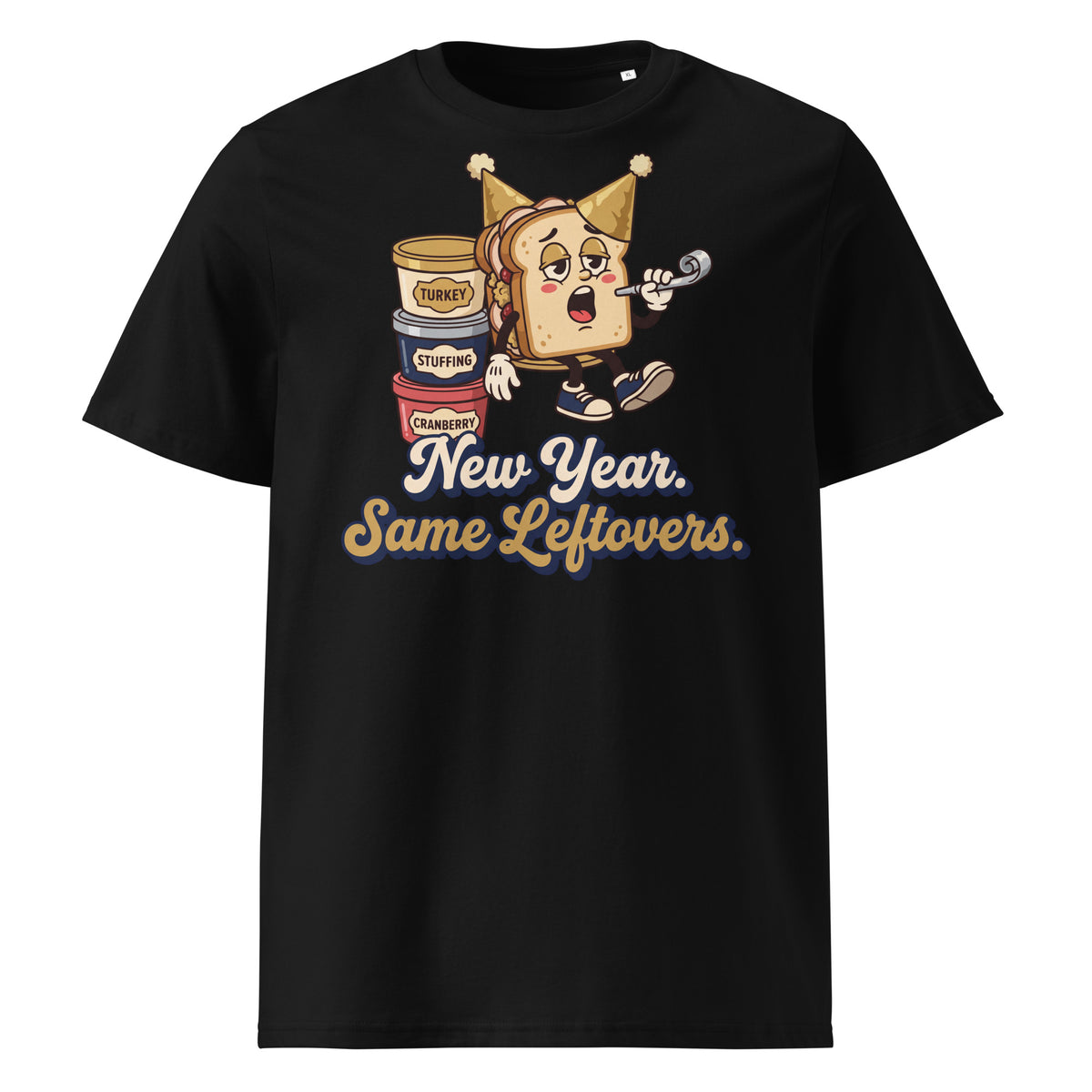 New Year. Same Leftovers. T-Shirt - Ricki Robin
