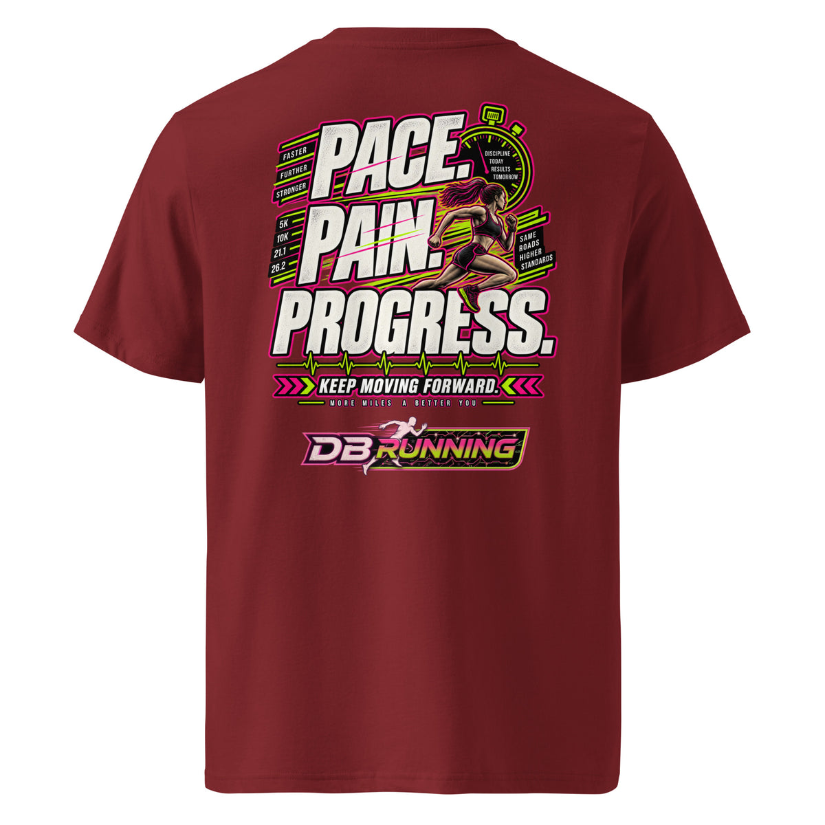 Pace. Pain. Progress Female - T-Shirt - DB Running