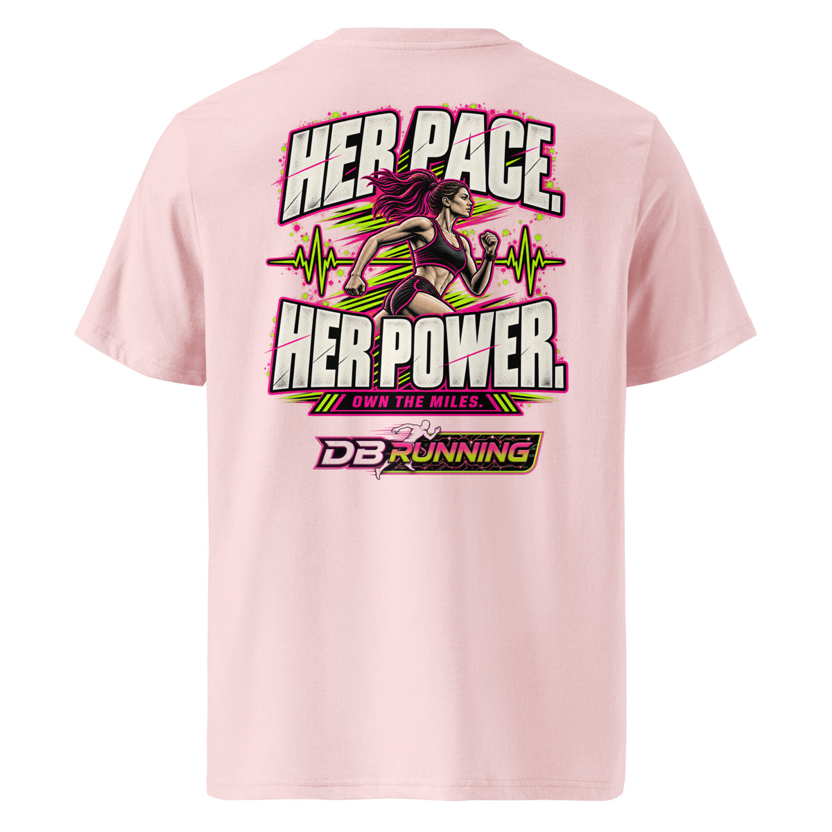 Her Pace. Her Power. - T-Shirt - DB Running