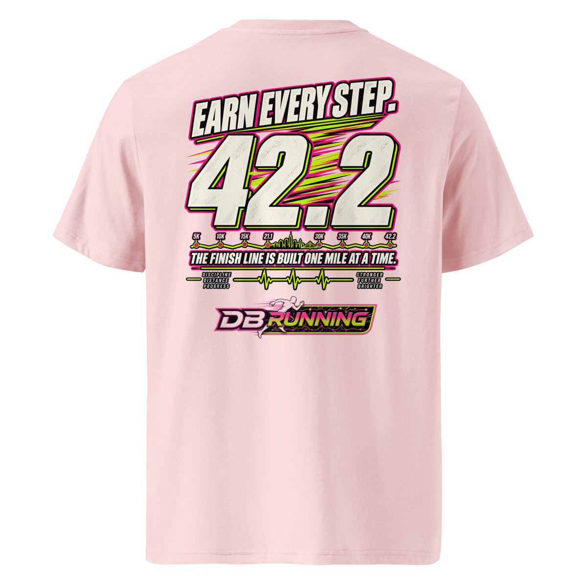 Earn Every Step 42.2 - T-Shirt - DB Running