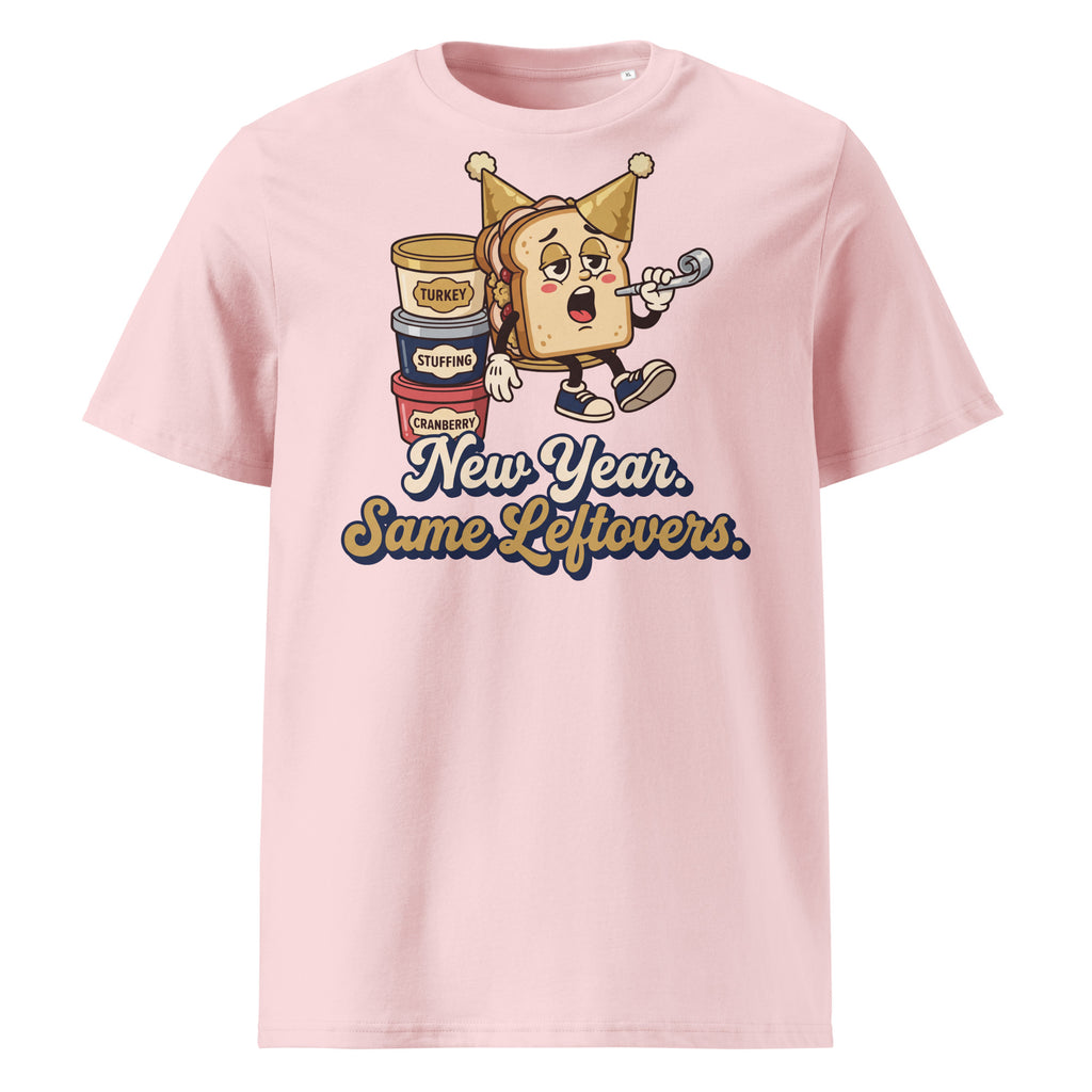 New Year. Same Leftovers. T-Shirt (Pastels) - Ricki Robin