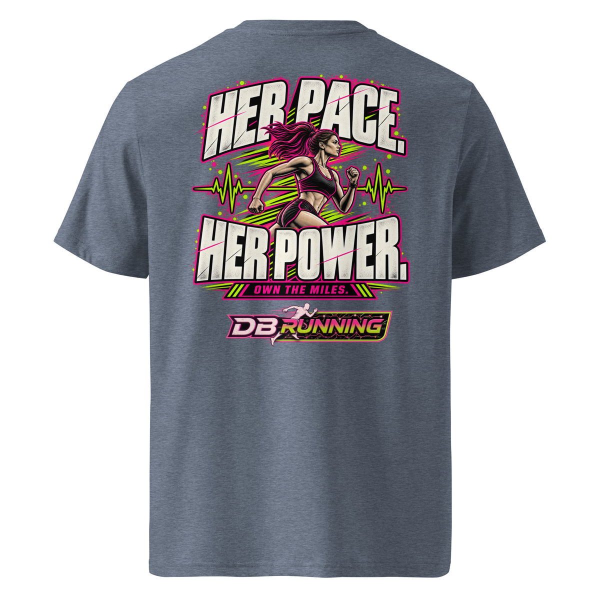 Her Pace. Her Power. - T-Shirt - DB Running
