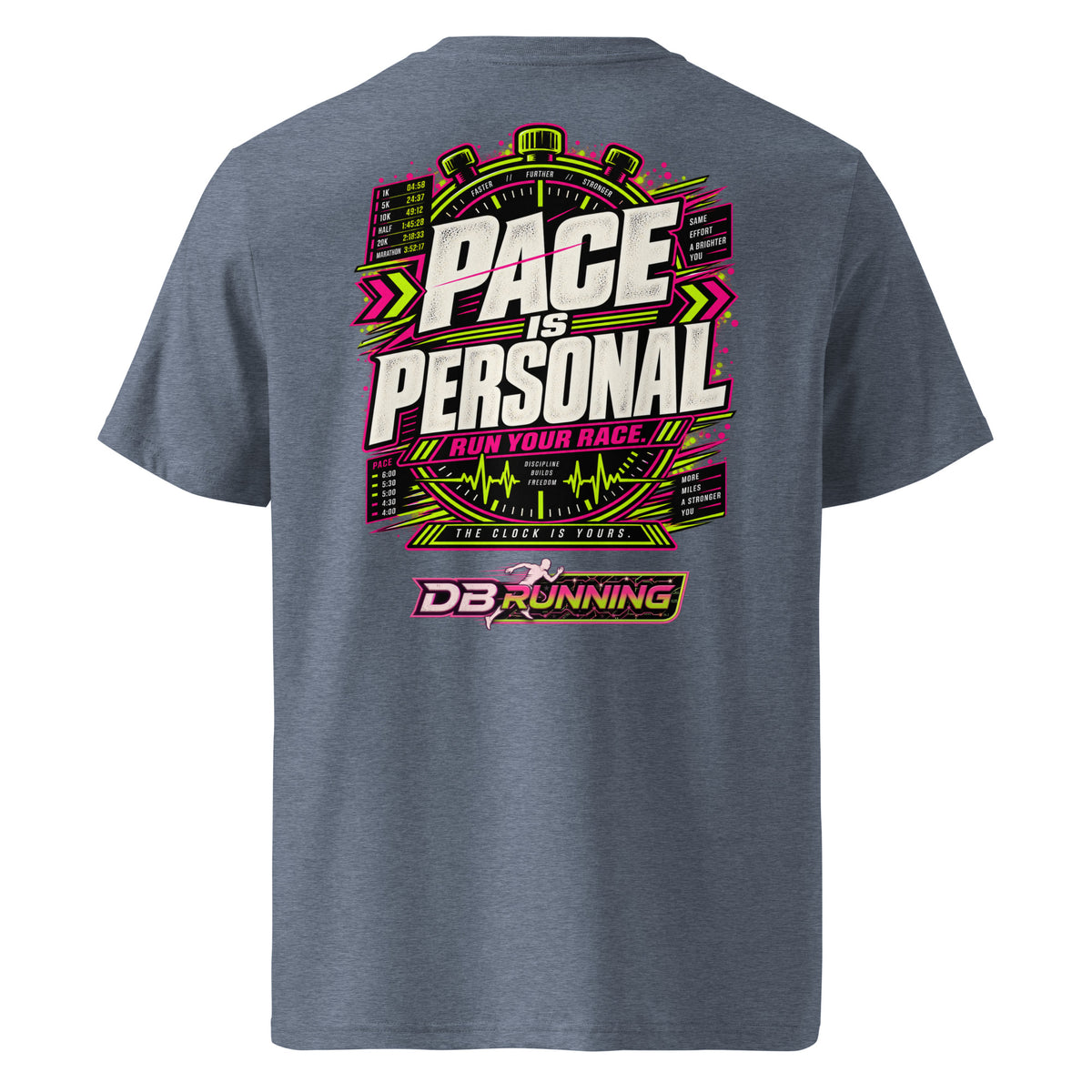 Pace is Personal - T-Shirt - DB Running