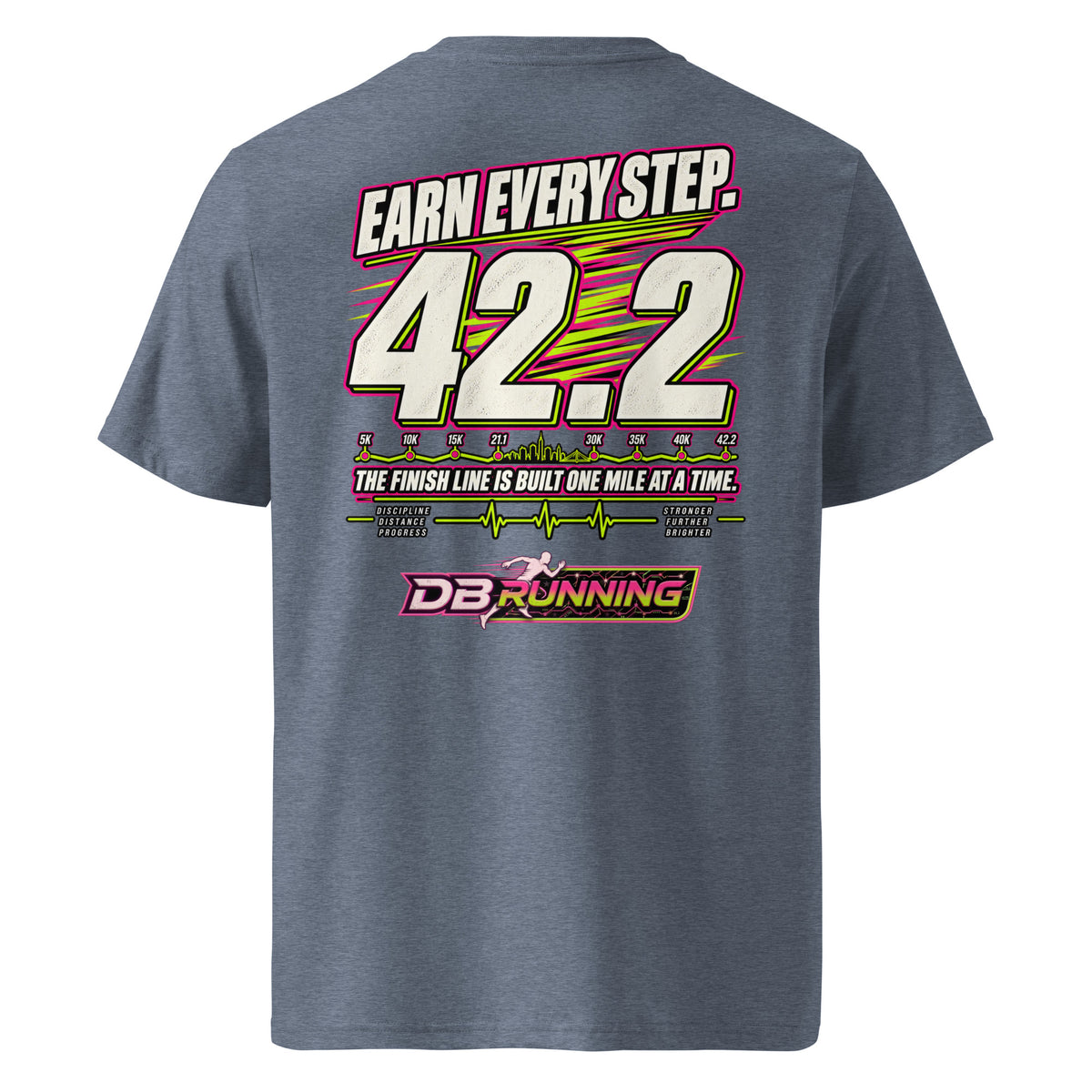 Earn Every Step 42.2 - T-Shirt - DB Running