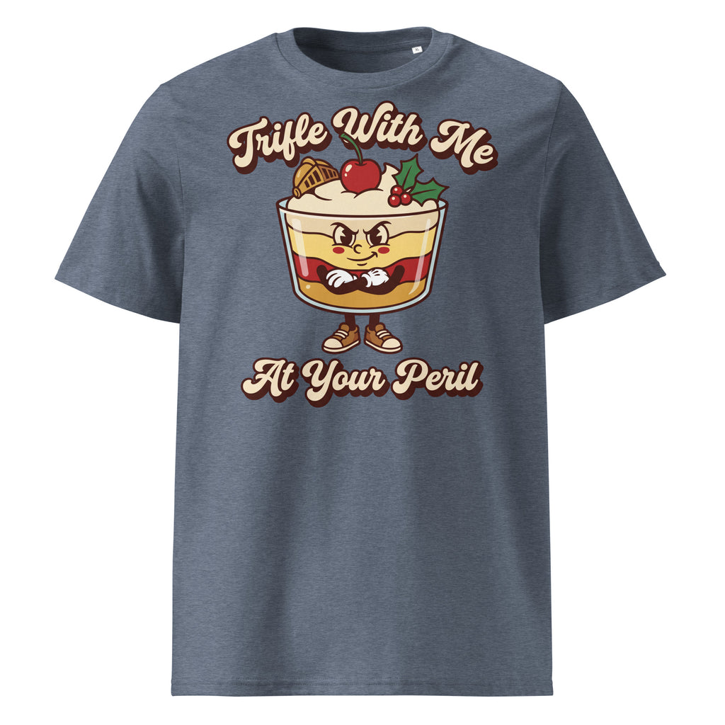 Trifle With Me At Your Peril Christmas T-Shirt - Ricki Robin