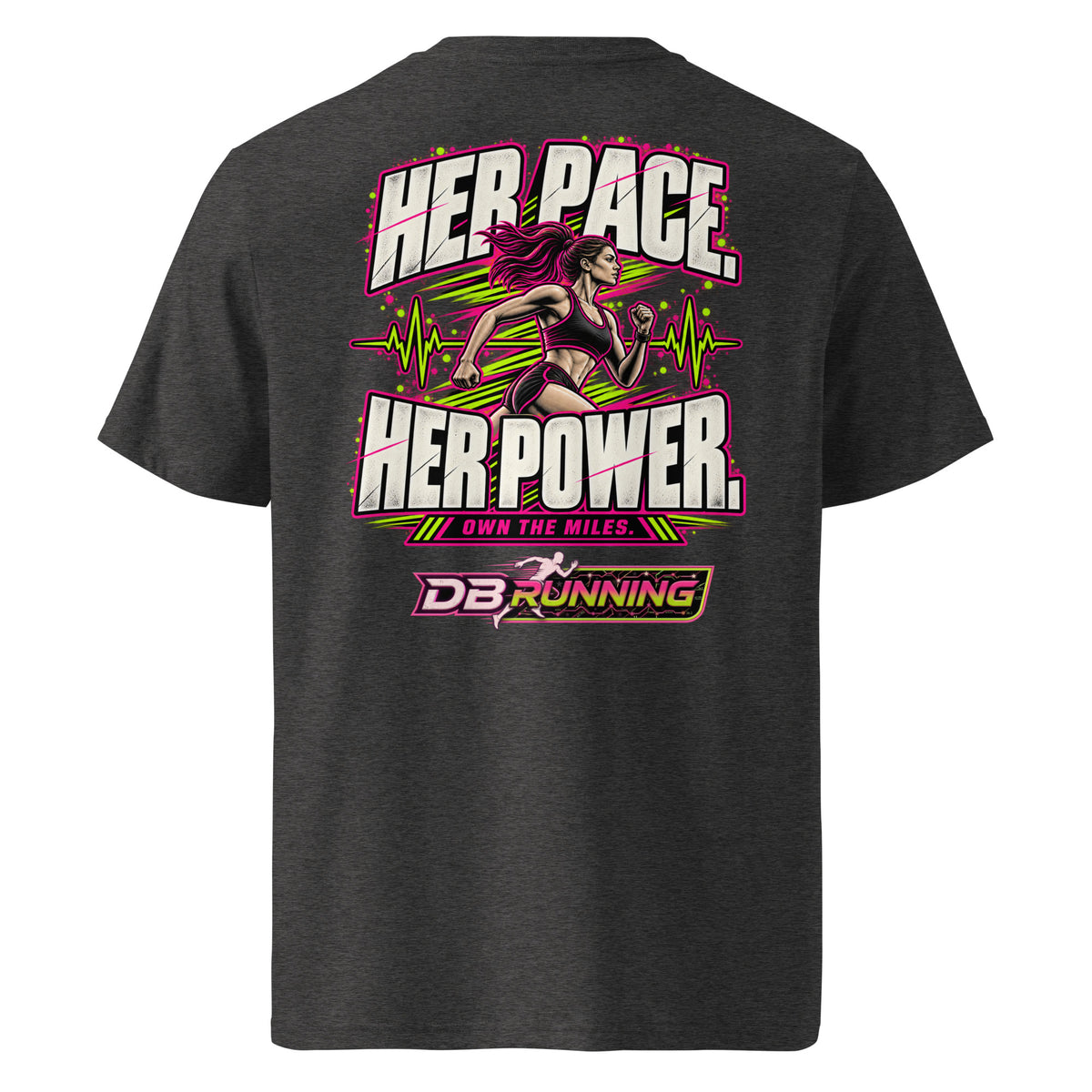 Her Pace. Her Power. - T-Shirt - DB Running