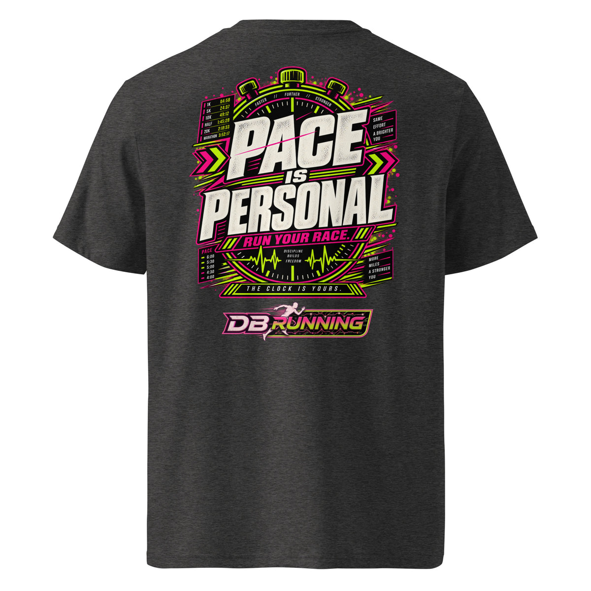 Pace is Personal - T-Shirt - DB Running