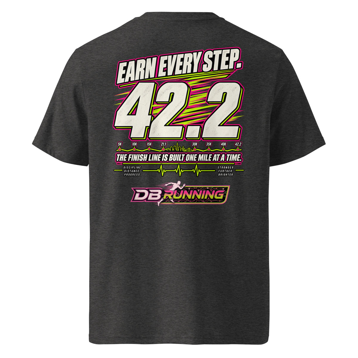 Earn Every Step 42.2 - T-Shirt - DB Running