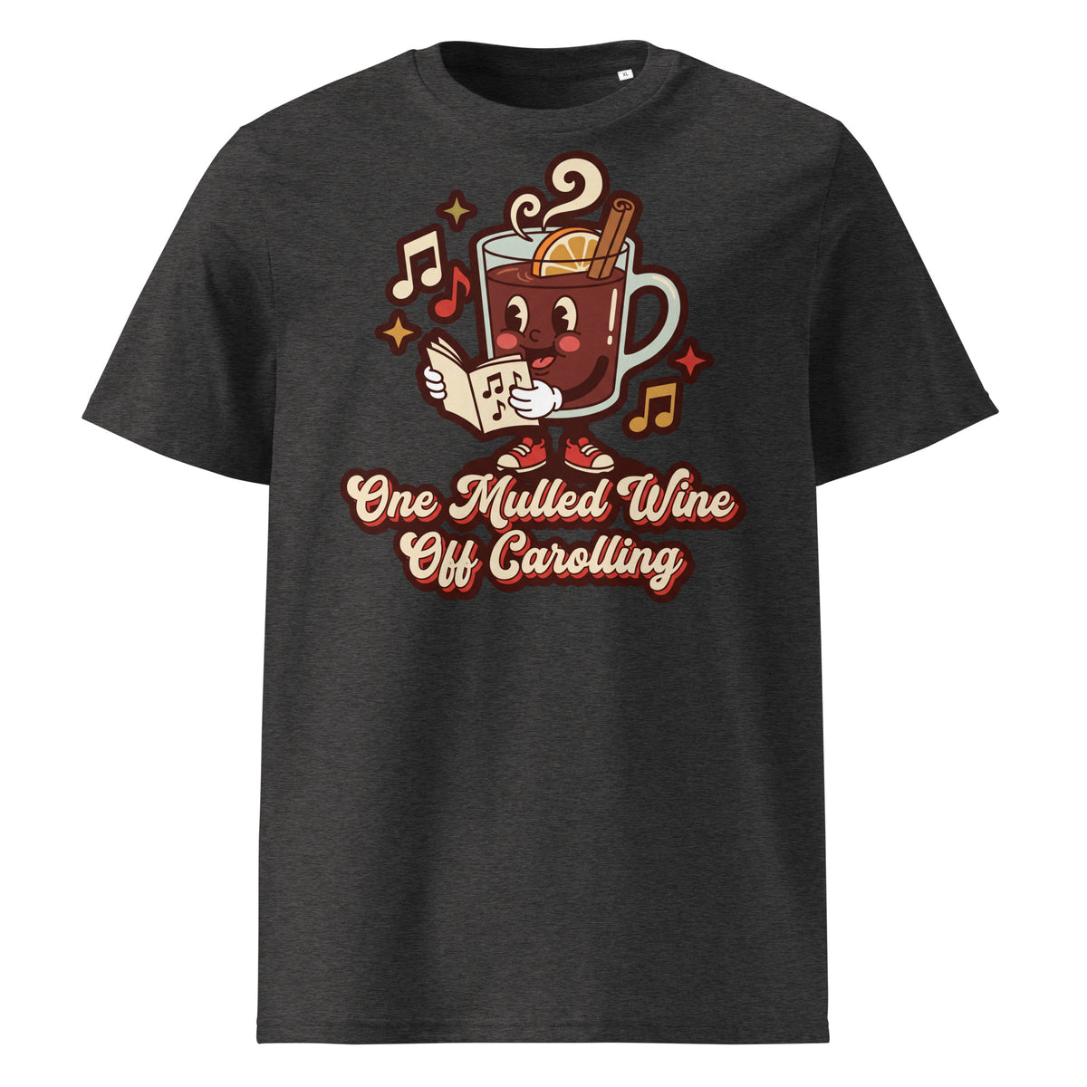 One Mulled Wine Off Carolling Christmas T-Shirt - Ricki Robin