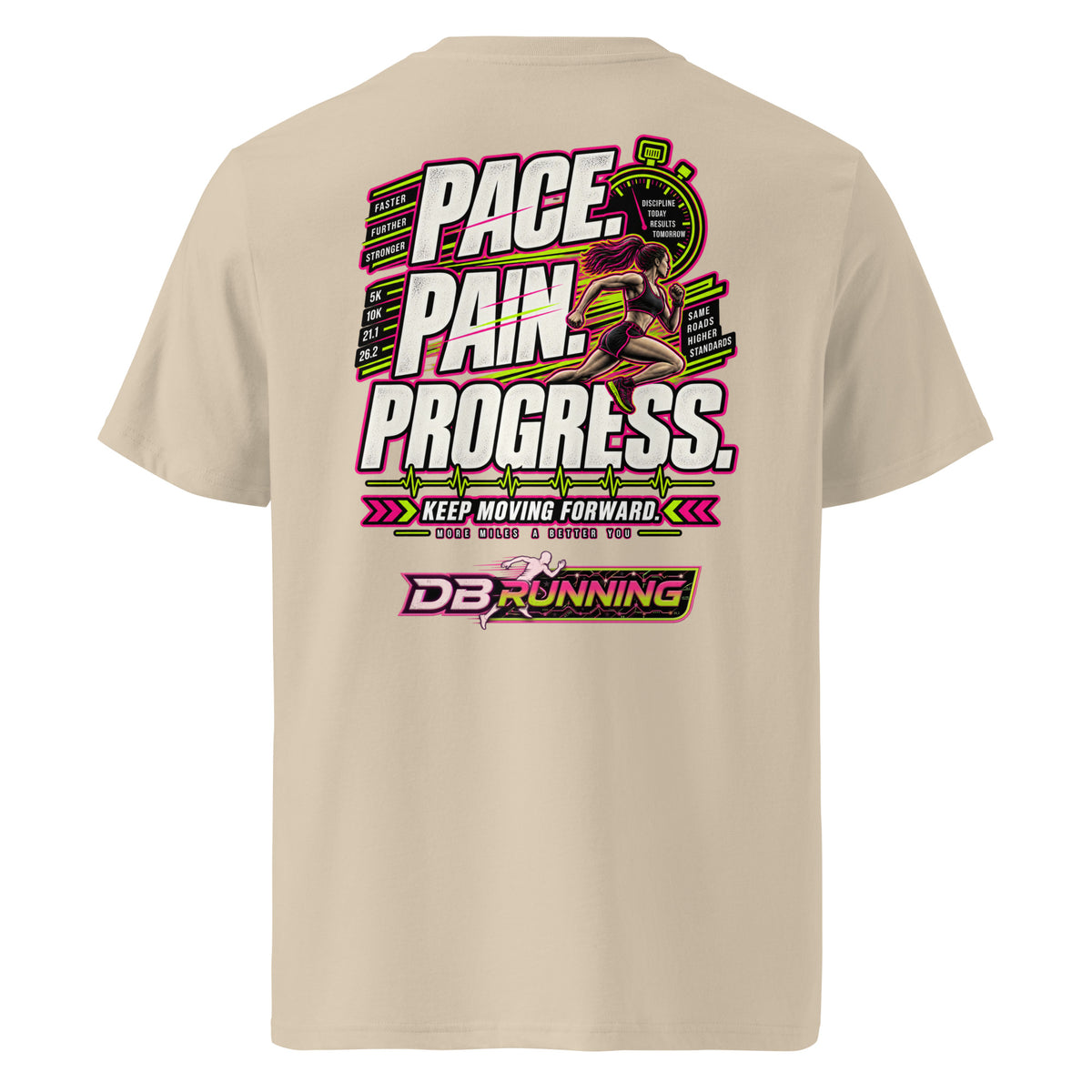Pace. Pain. Progress Female - T-Shirt - DB Running
