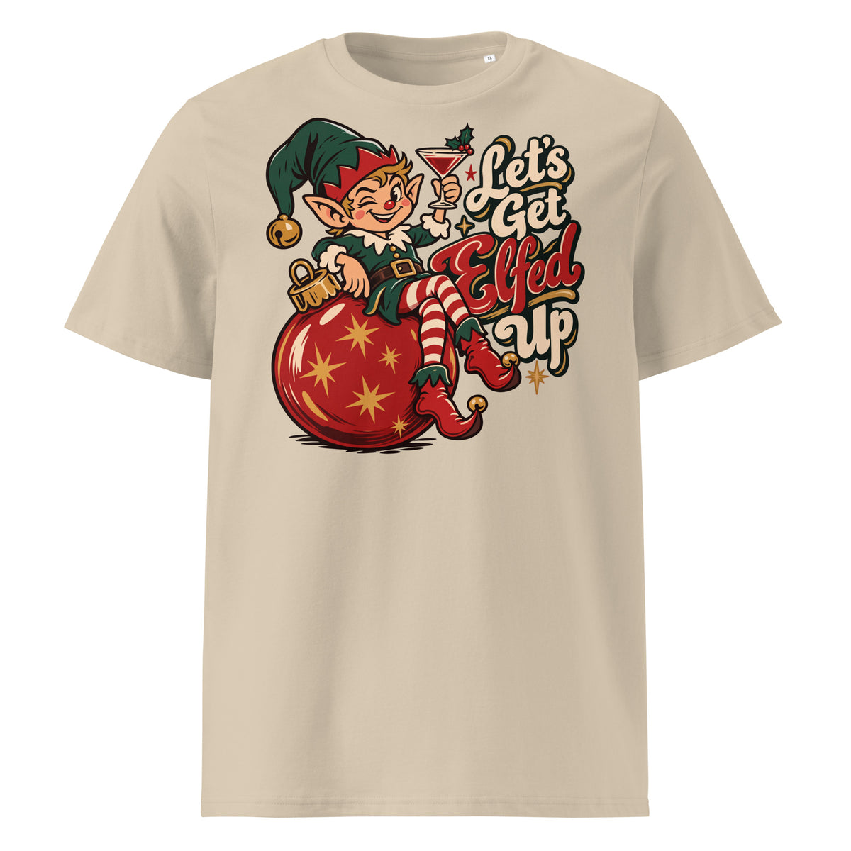 Let's Get Elfed Up Christmas T-Shirt - Ricki Robin