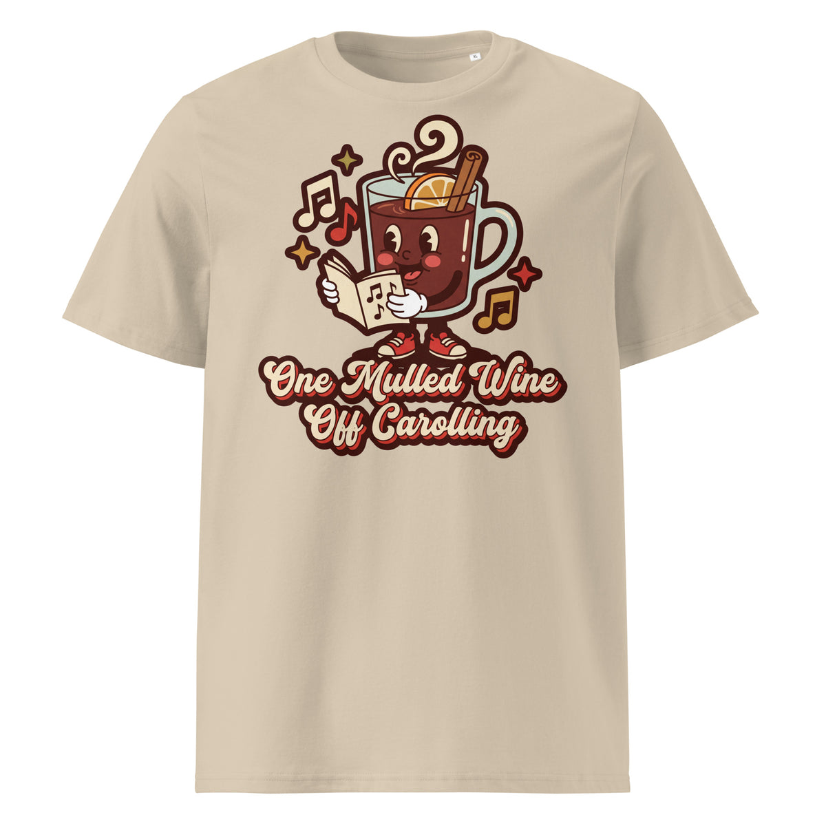 One Mulled Wine Off Carolling Christmas T-Shirt - Ricki Robin