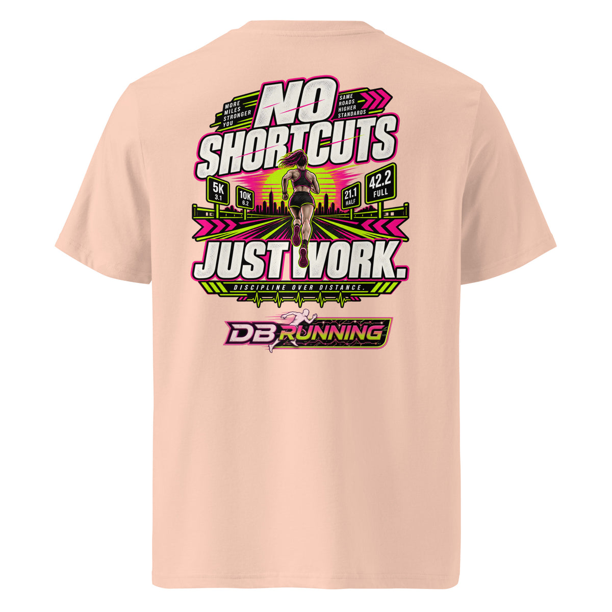 No Shortcuts Female - T-Shirt - DB Running