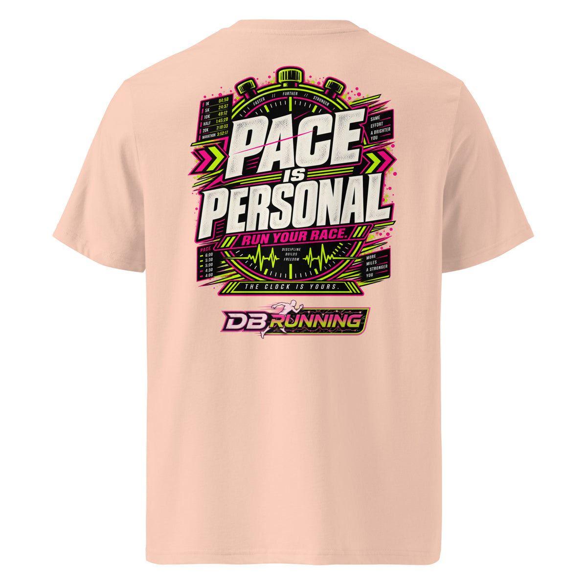 Pace is Personal - T-Shirt - DB Running
