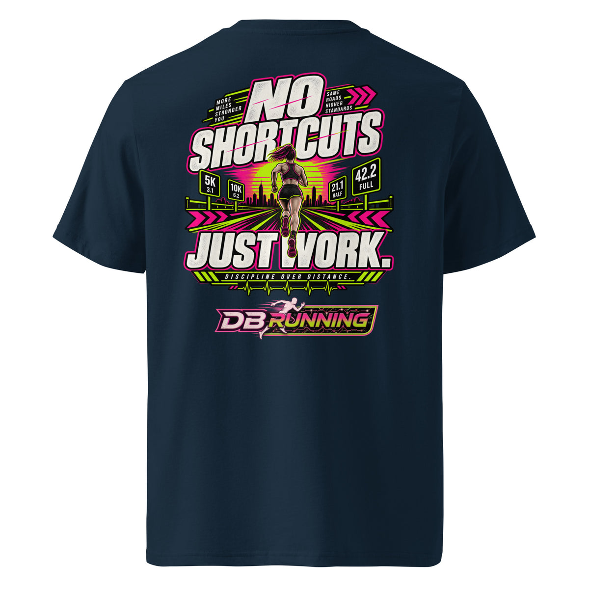 No Shortcuts Female - T-Shirt - DB Running