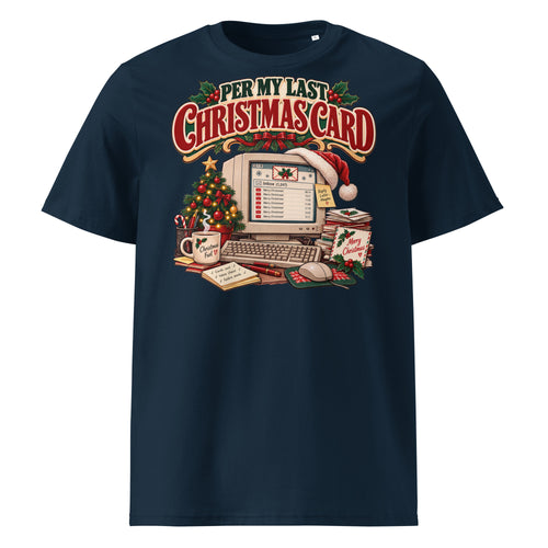 Per My Last Christmas Card T-Shirt - Ricki Robin