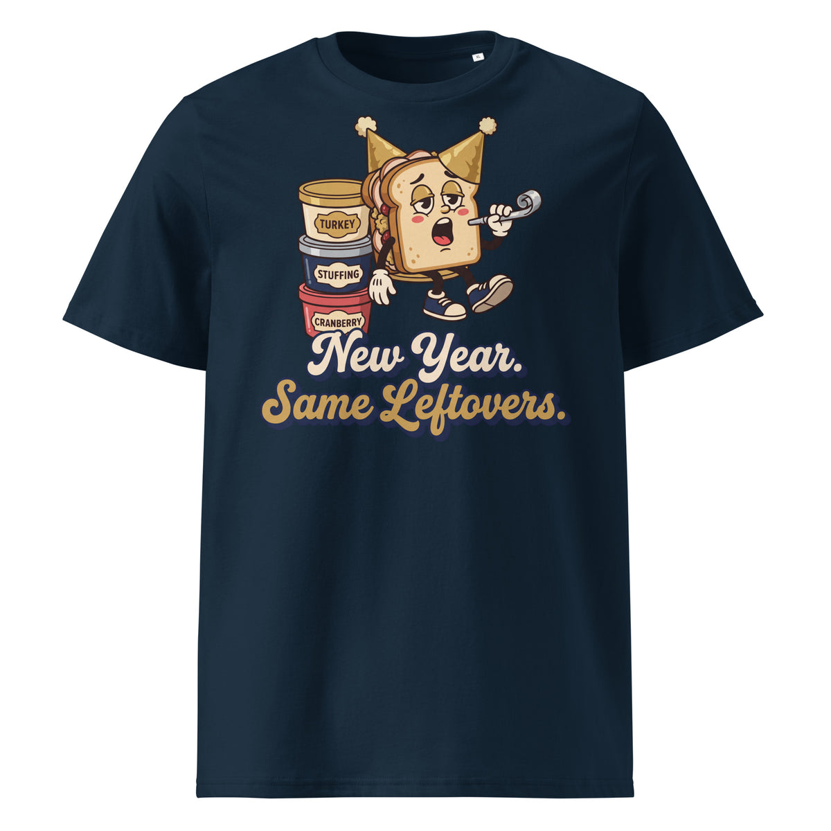 New Year. Same Leftovers. T-Shirt - Ricki Robin