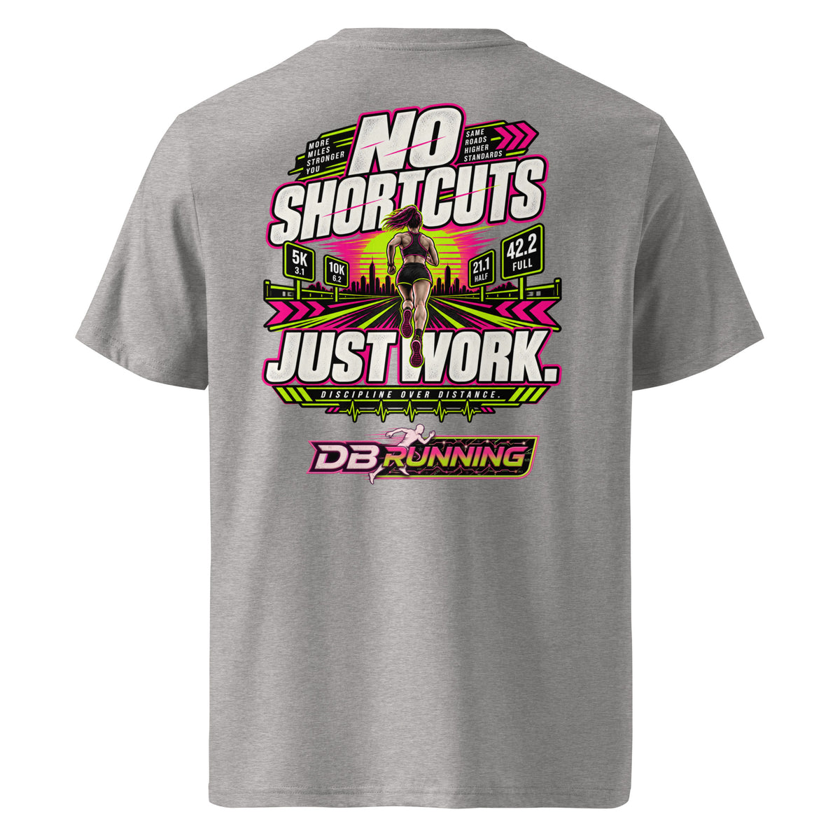No Shortcuts Female - T-Shirt - DB Running