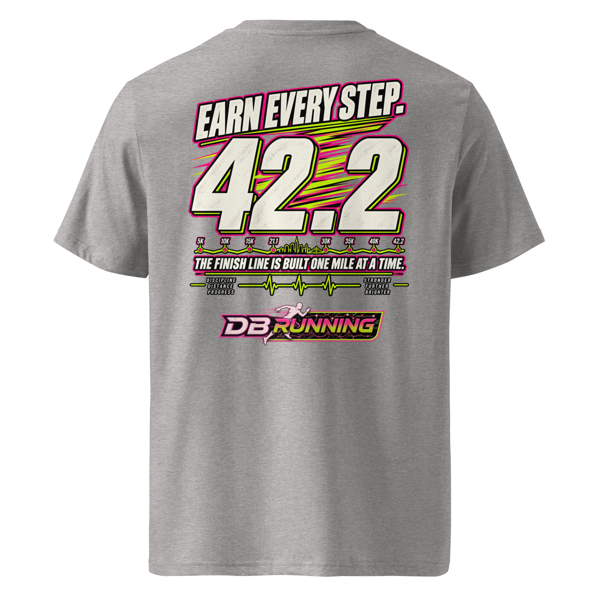 Earn Every Step 42.2 - T-Shirt - DB Running