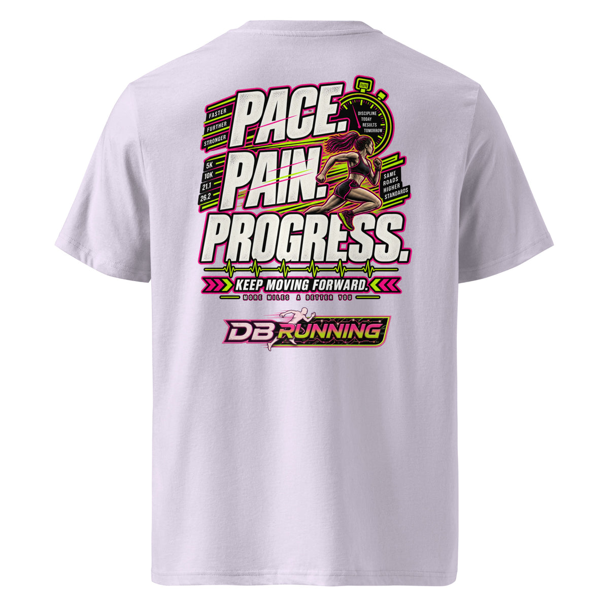Pace. Pain. Progress Female - T-Shirt - DB Running