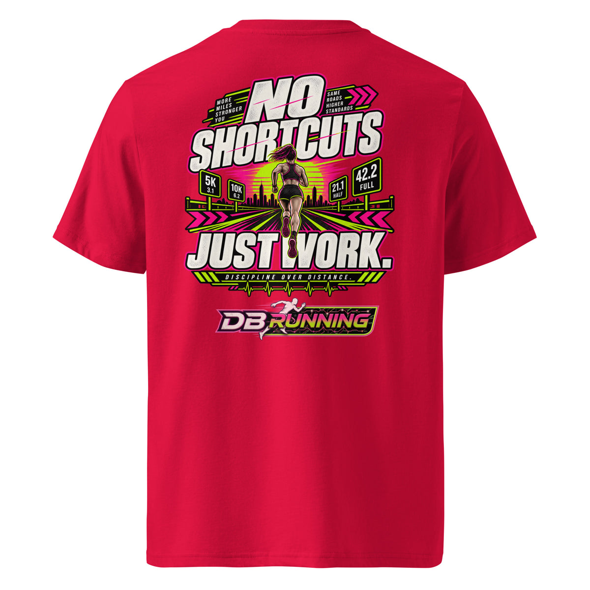 No Shortcuts Female - T-Shirt - DB Running