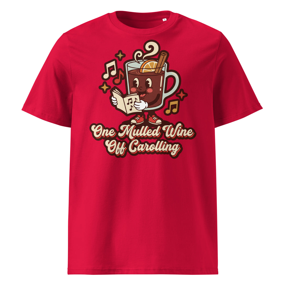 One Mulled Wine Off Carolling Christmas T-Shirt - Ricki Robin