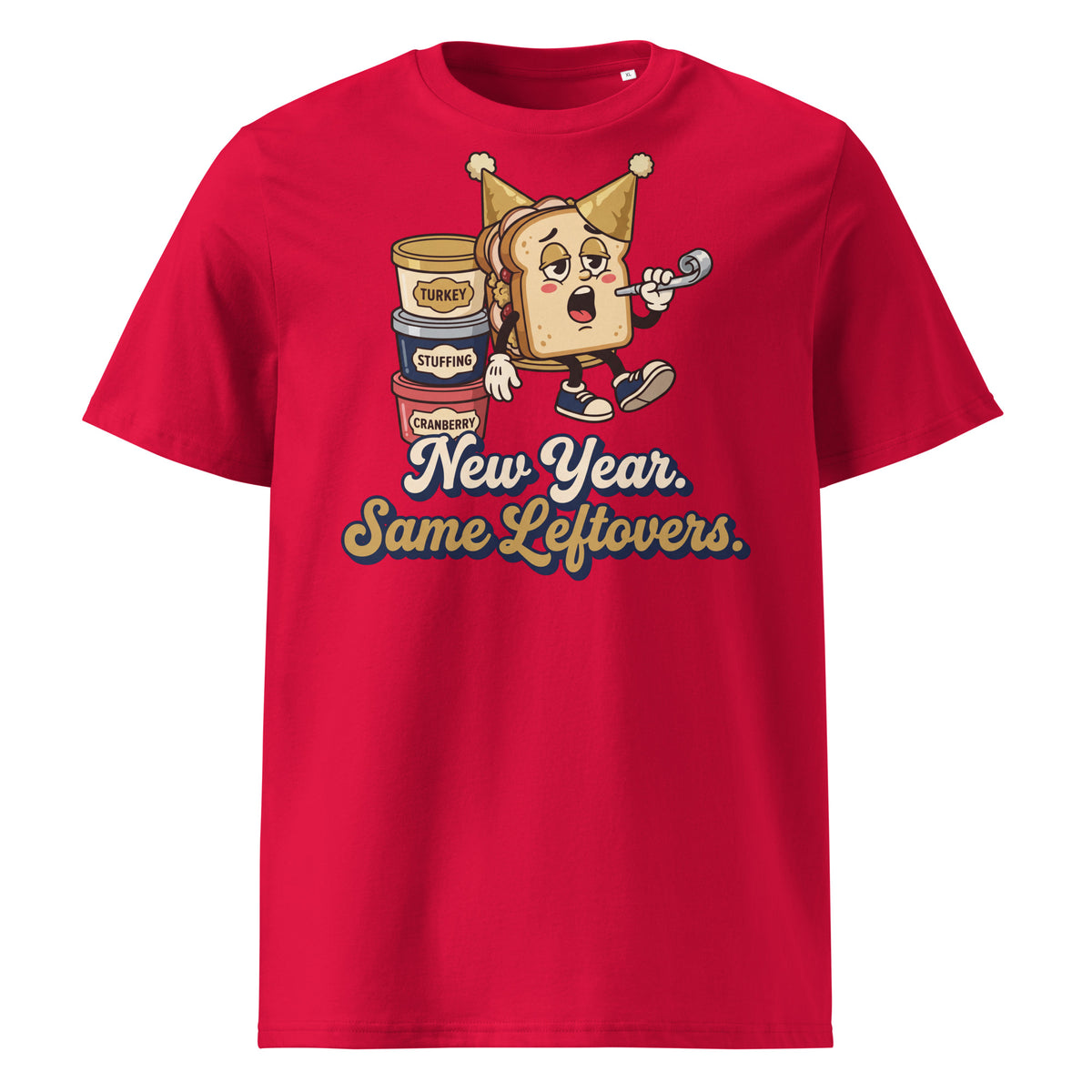 New Year. Same Leftovers. T-Shirt - Ricki Robin