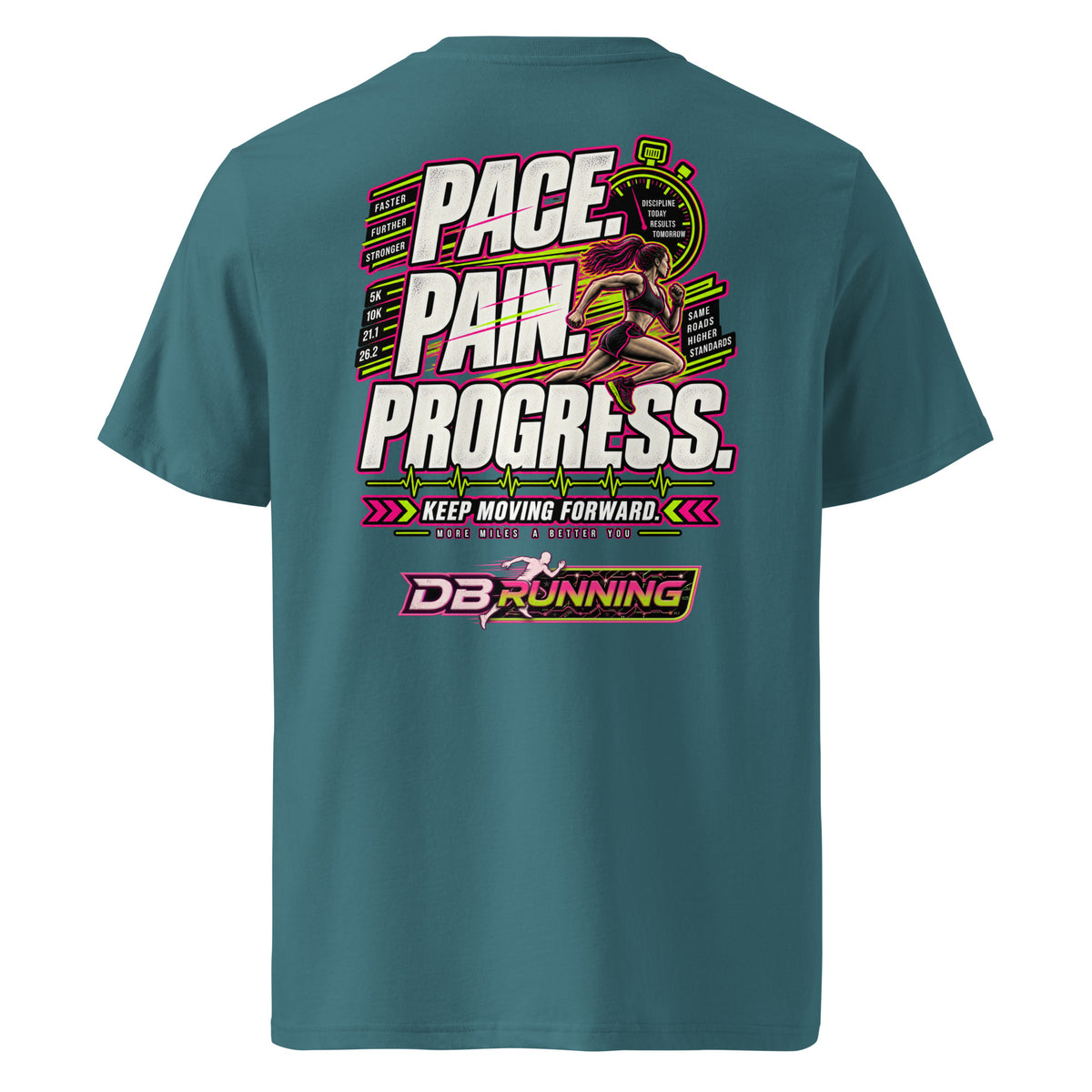 Pace. Pain. Progress Female - T-Shirt - DB Running