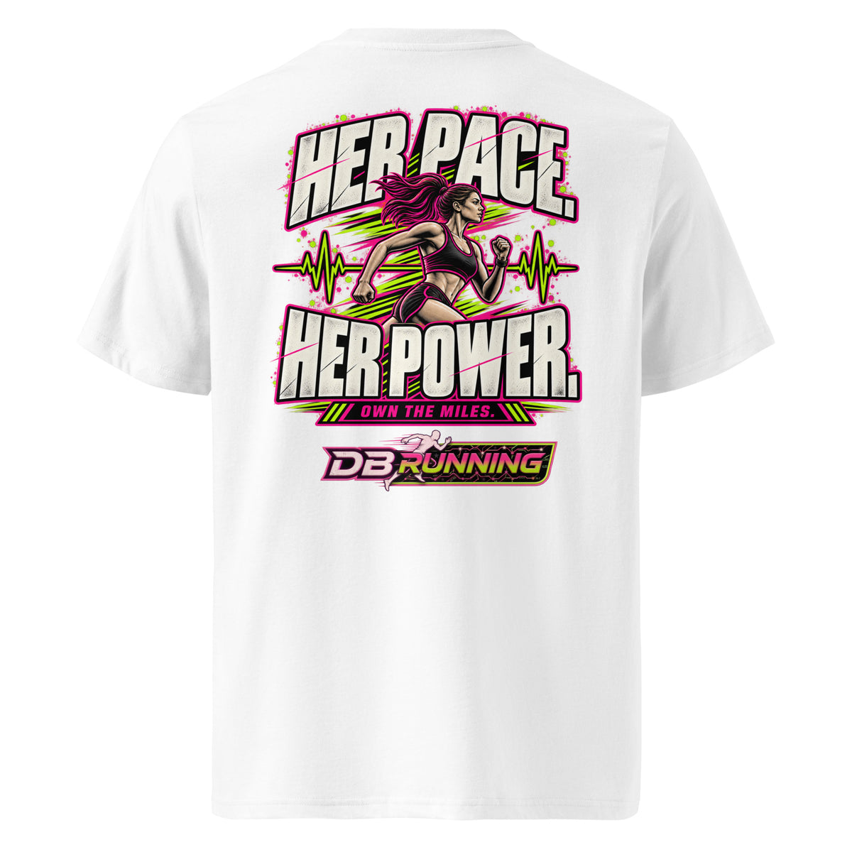 Her Pace. Her Power. - T-Shirt - DB Running